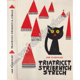 Třiatřicet stříbrných střech (pohádky)