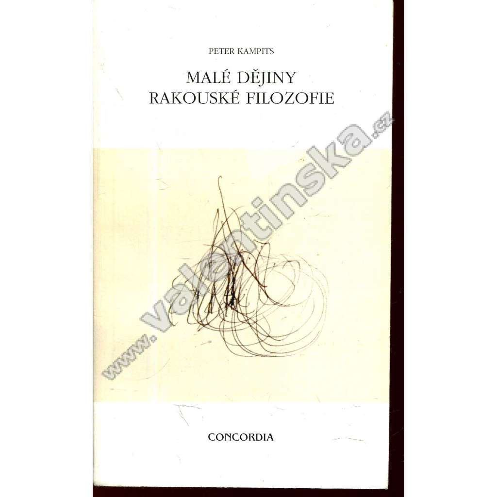 Malé dějiny rakouské filozofie Malé dějiny rakouské filozofie