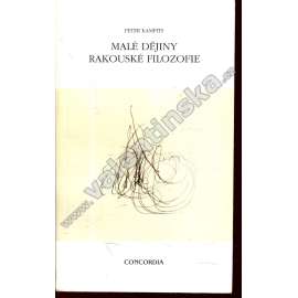Malé dějiny rakouské filozofie Malé dějiny rakouské filozofie