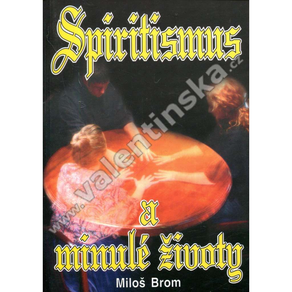 Spiritismus a minulé životy