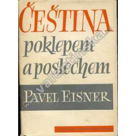 Čeština poklepem a poslechem (Český jazyk, etymologie, lingvistika; obálka Jaroslav Šváb)