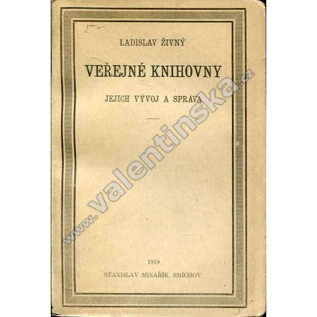 Veřejné knihovny, jejich vývoj a správa