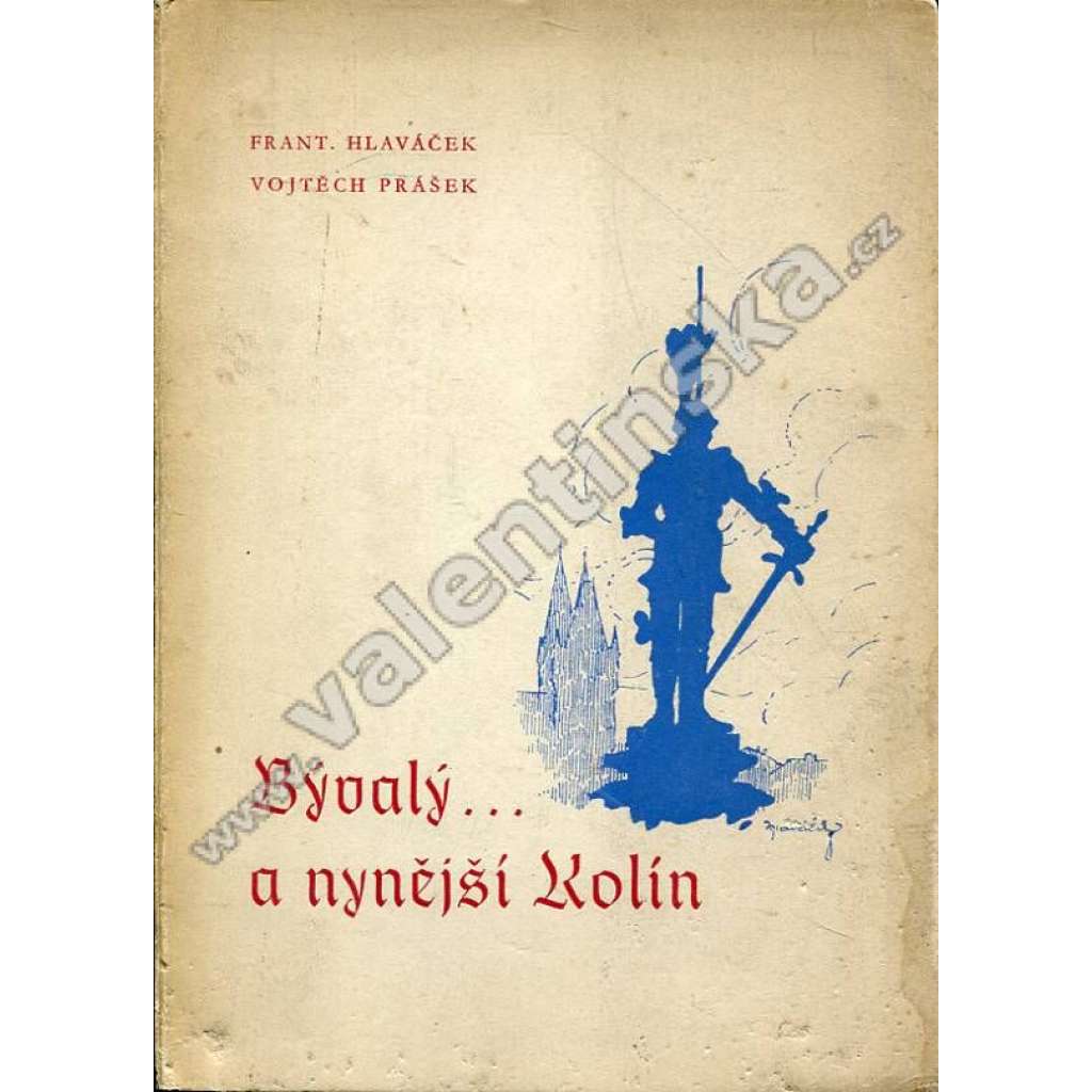 Bývalý a nynější Kolín