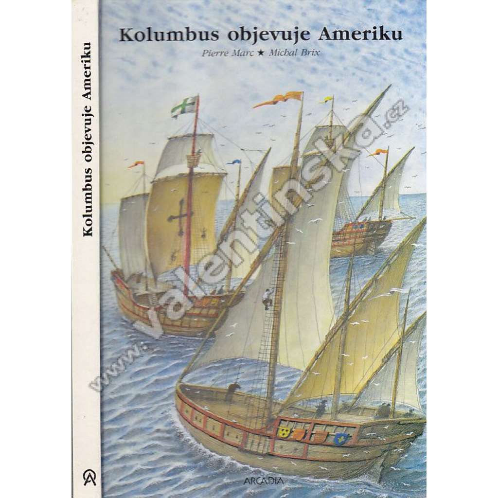 Kolumbus objevuje Ameriku