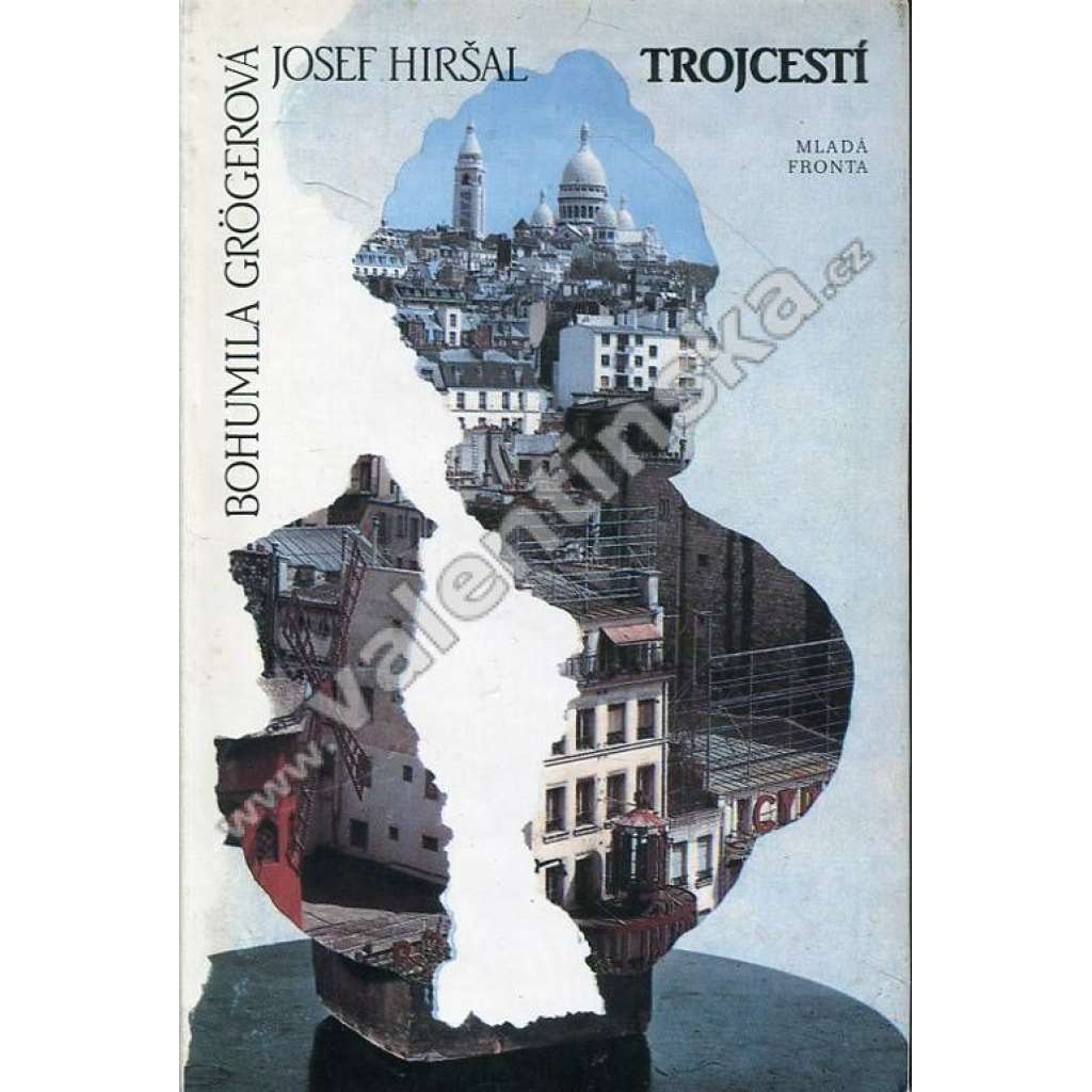 Trojcestí - Texty z let 1975 - 1979 (Josef Hiršal, Bohumila Grogerová)