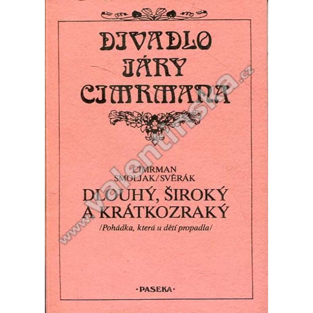 Dlouhý, Široký a Krátkozraký (Jára Cimrman)