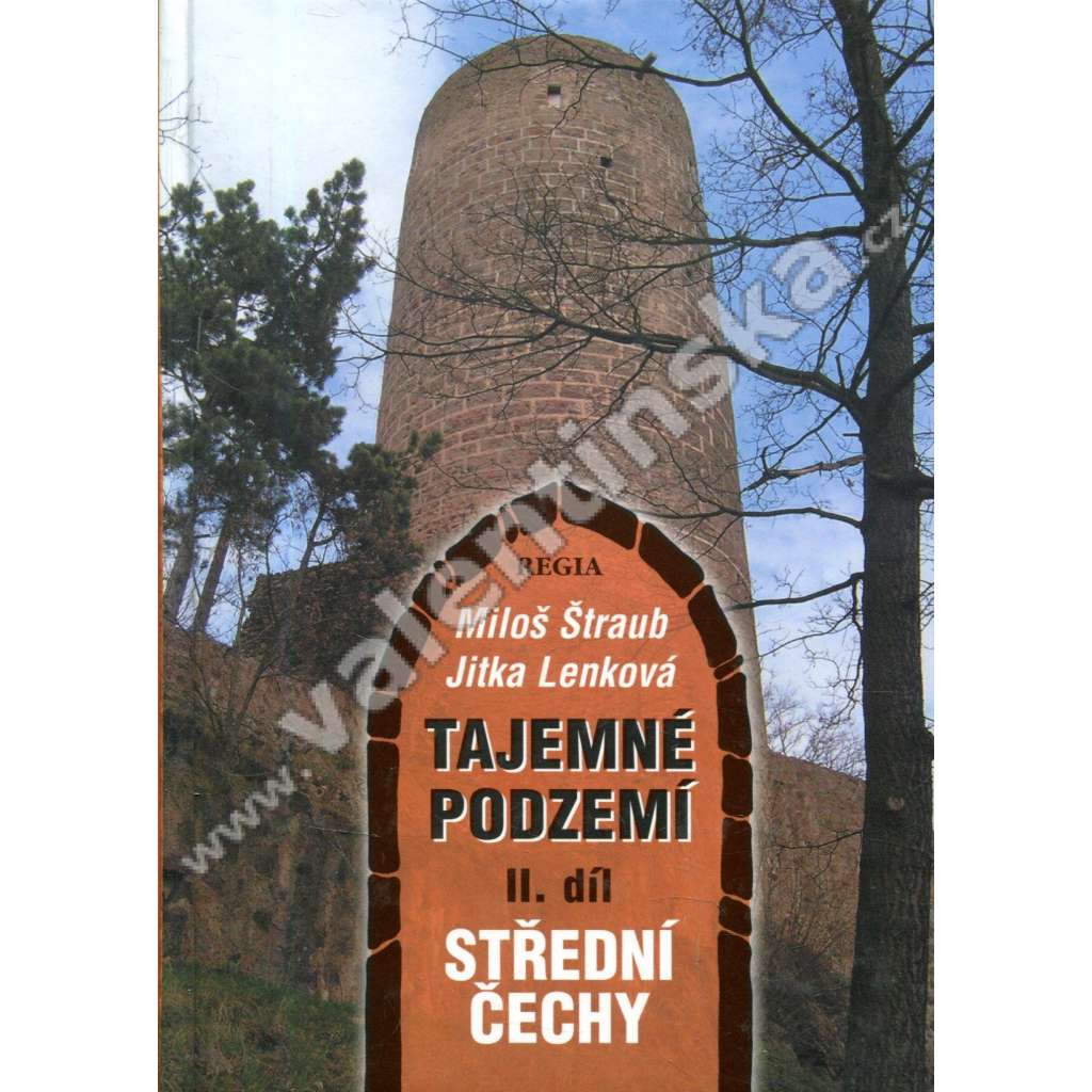 Tajemné podzemí II. díl - Střední Čechy
