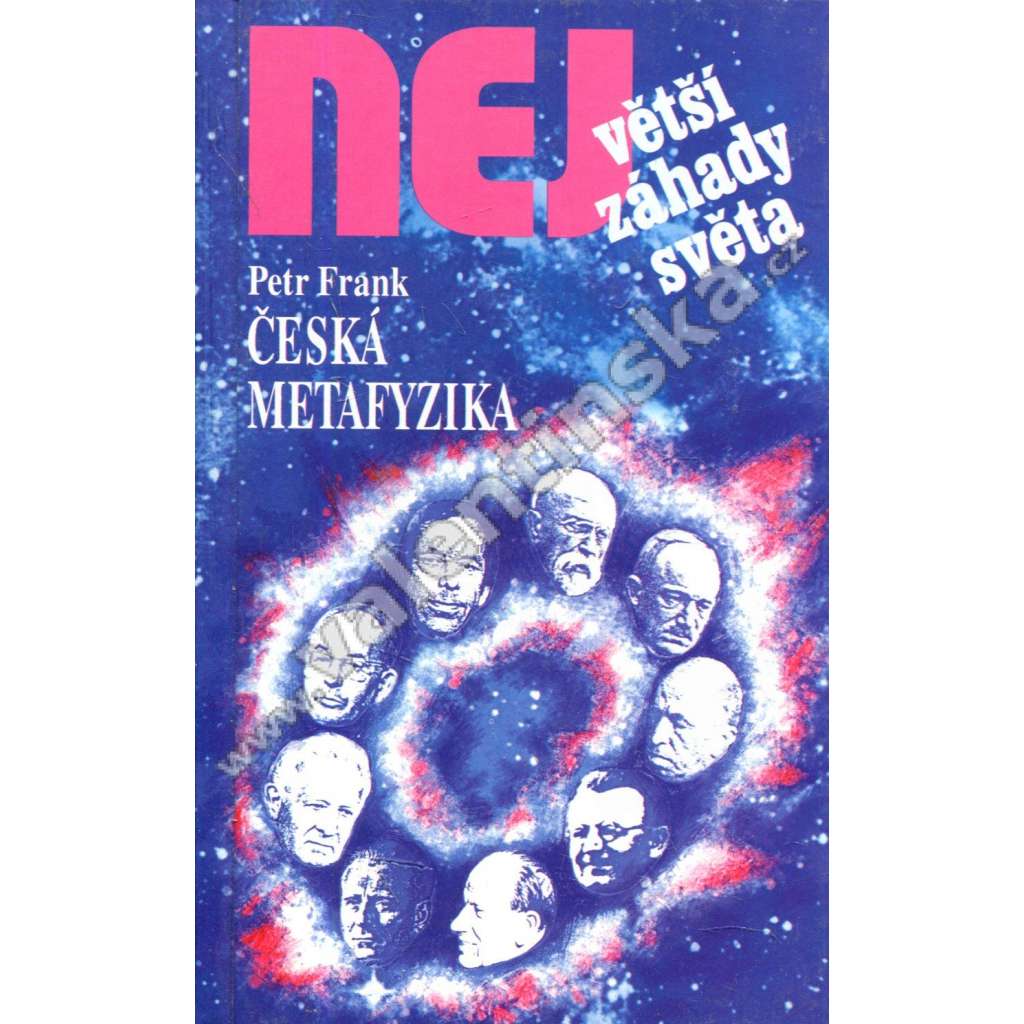 Česká metafyzika  (Edice Největší záhady světa)