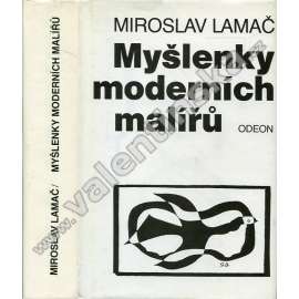 Myšlenky moderních malířů (moderní umění - texty o teorii) [malířství, avantgarda, postimpresionismus, kubismus, surrealismus, mj. Cézanne, Picasso, Matisse, Kandinsky, Klee, Toyen, Mondrian, Zrzavý, Braque, Breton aj.)