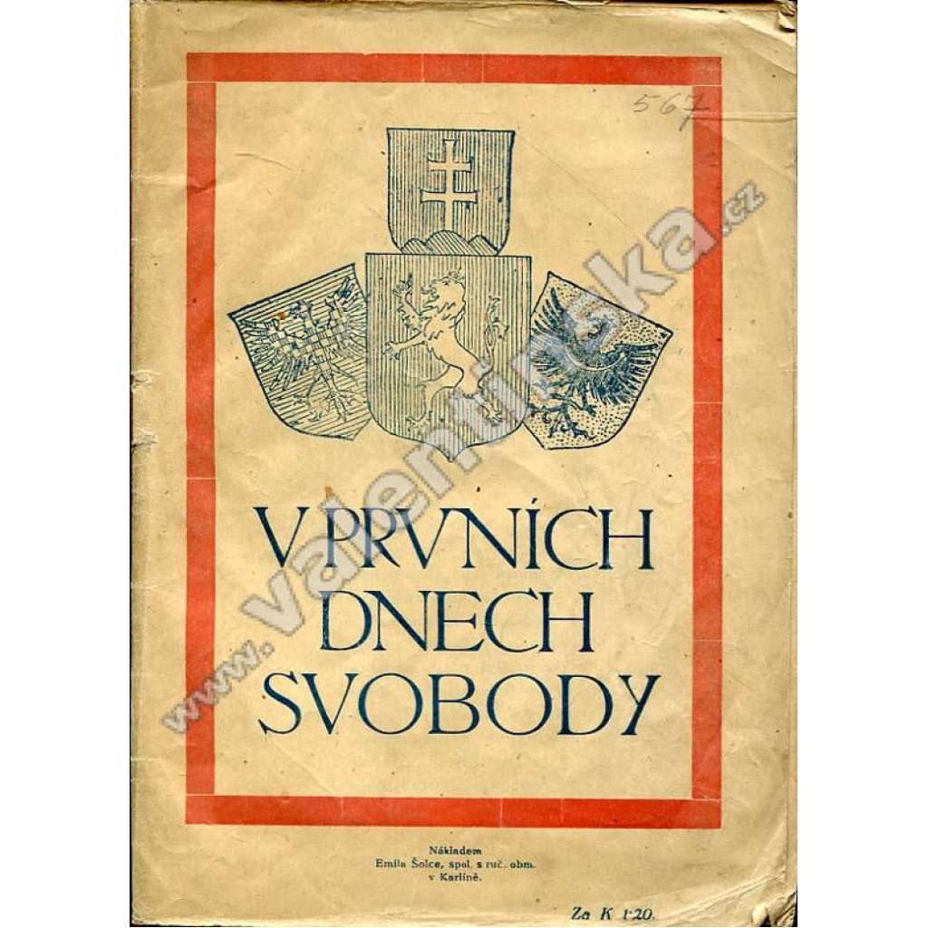 V prvních dnech svobody