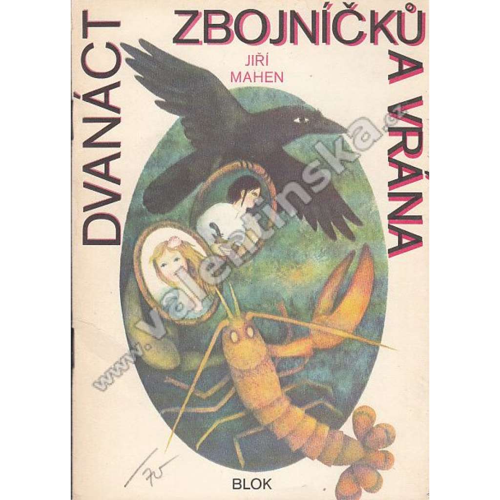 Dvanáct zbojníčků a vrána