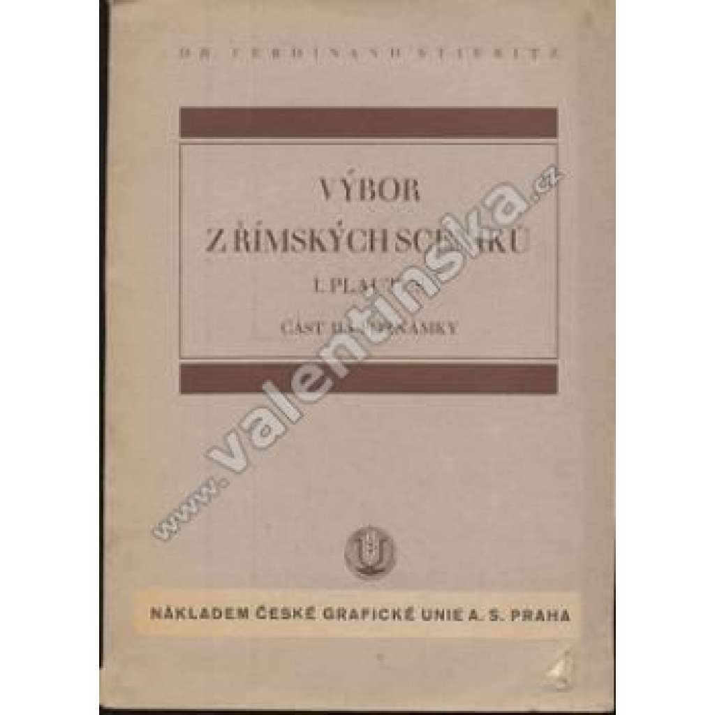 Výbor z římských scéniků. I.Plautus. Část II.