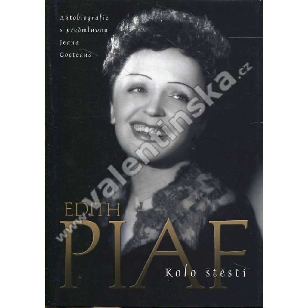 Edith Piaf - Kolo štěstí