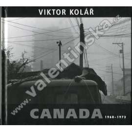 Canada 1968-1973  fotografie Viktor Kolář
