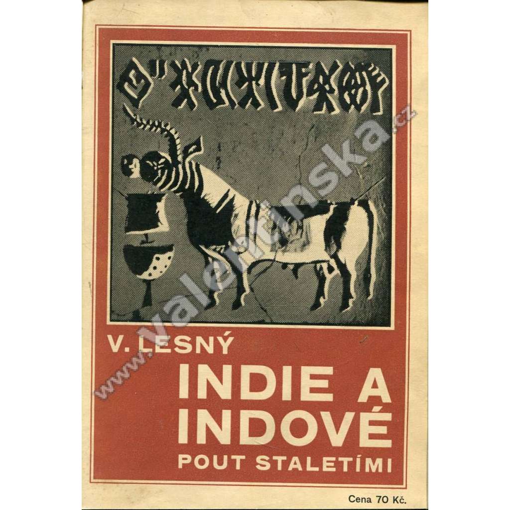 Indie a Indové, pout staletími