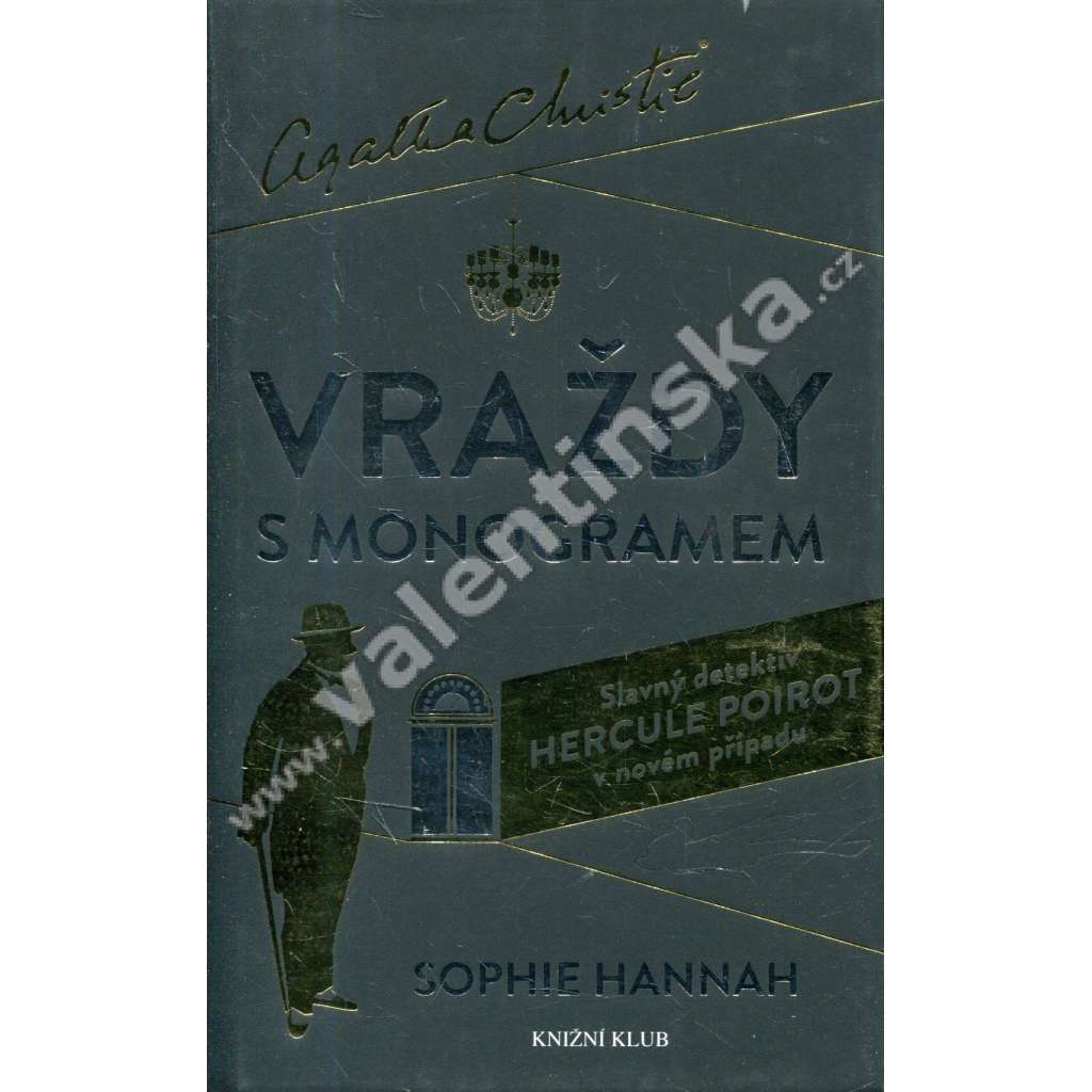 Vraždy s monogramem [Hercule Poirot, pokračovatelka díla Agathy Christie]