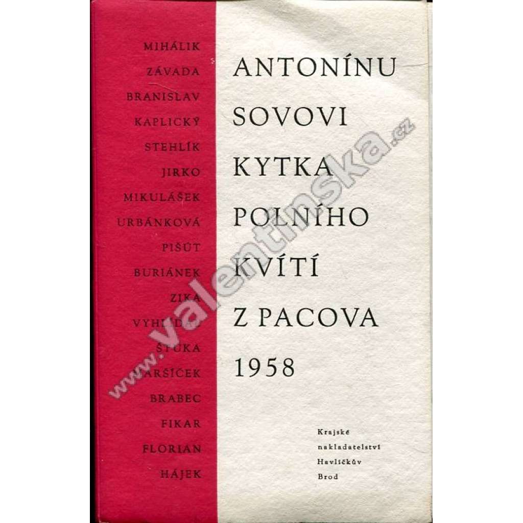 Antonínu Sovovi Kytka polního kvítí z Pacova