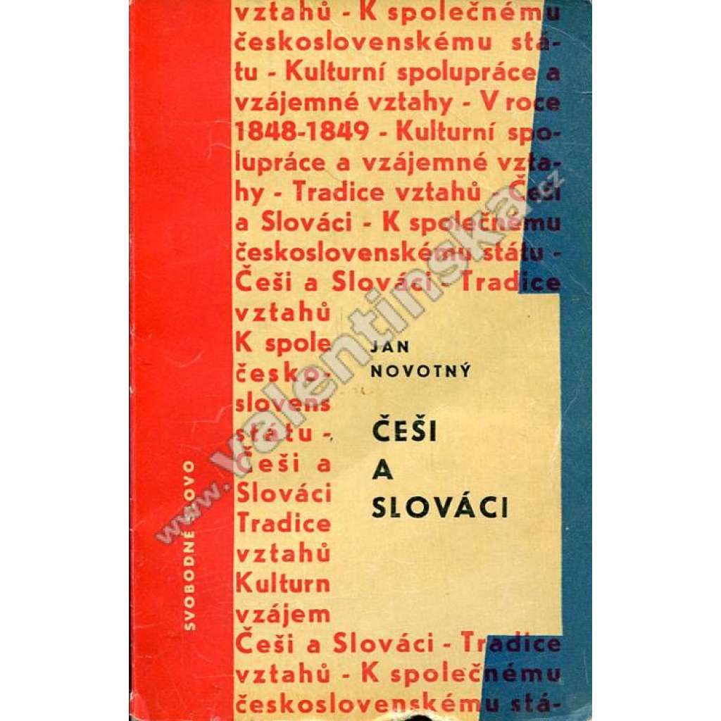 Češi a Slováci [Za národního obrození a do vzniku československého státu]