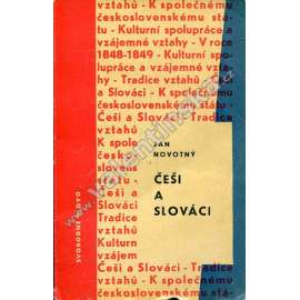 Češi a Slováci [Za národního obrození a do vzniku československého státu]