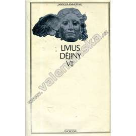 Dějiny VII. (edice: Antická knihovna, sv. 40) (starověký Řím, Římská říše, antika)