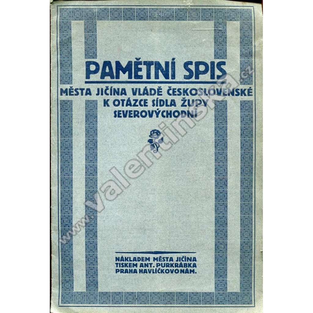 Pamětní spis města Jičína (Jičín) vládě československé k otázce sídla župy severovýchodní