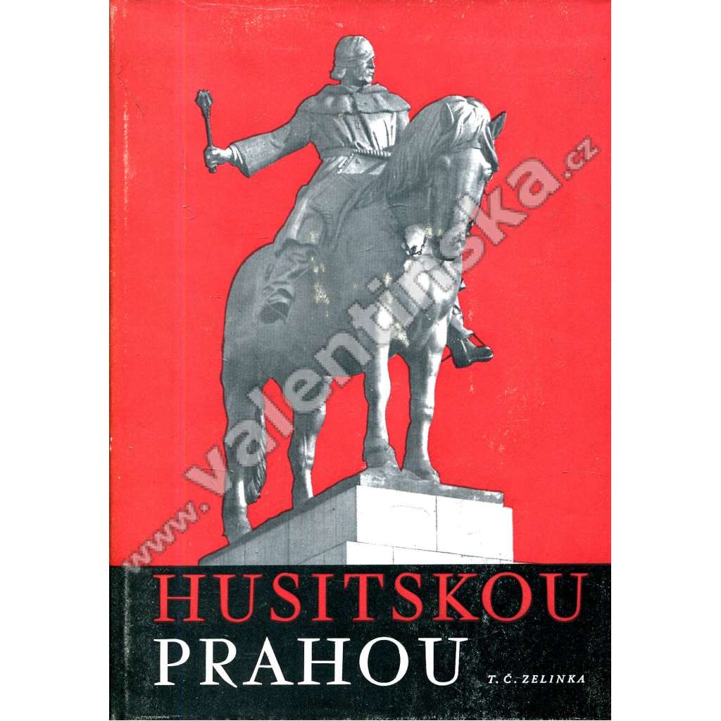Husitskou Prahou (Husiti, Praha) Husitskou Prahou (Husiti, Praha)