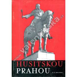 Husitskou Prahou (Husiti, Praha)