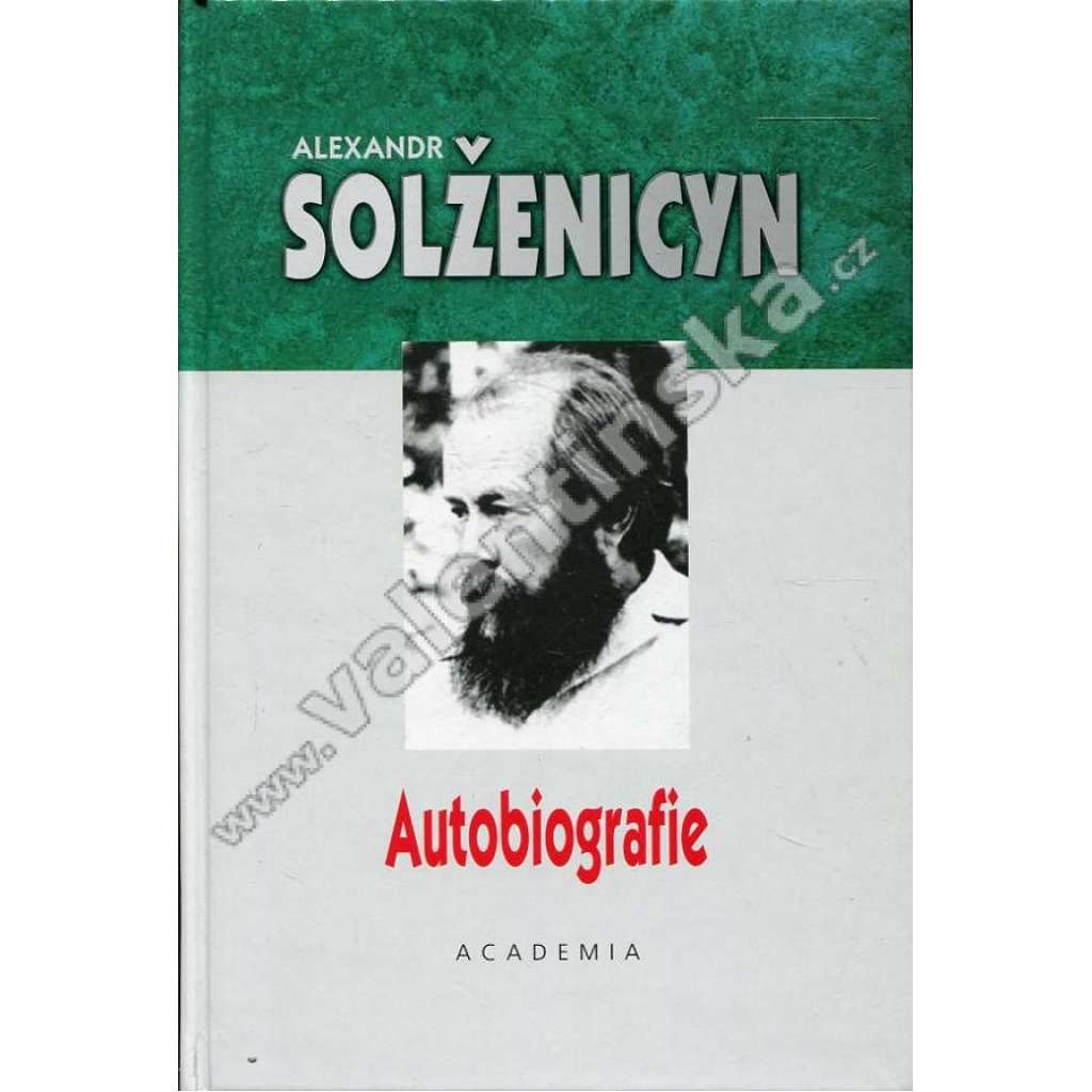 Autobiografie - Trkalo se tele s dubem [Alexandr Solženicyn - životopis, díl 1.]