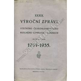 39. výroční zpráva St. čsl. reál. gymn. v Lounech