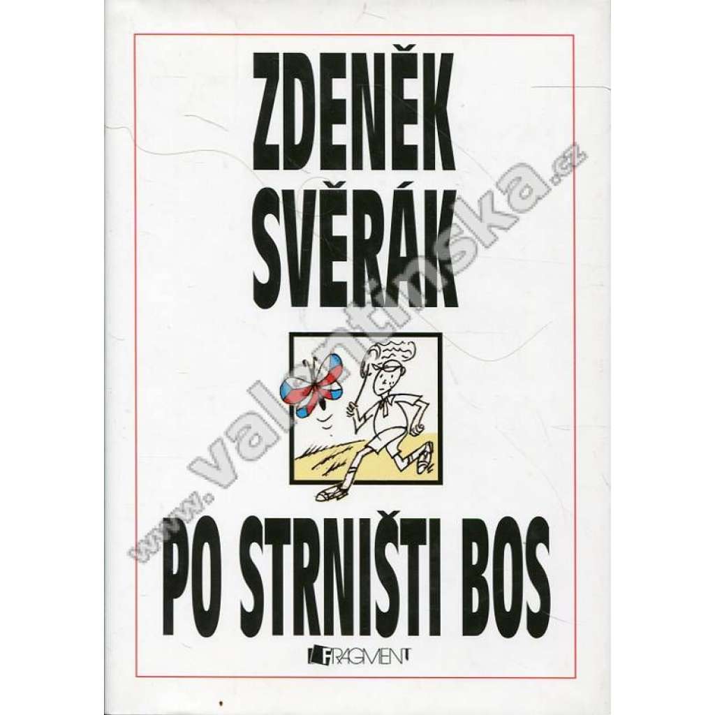 Po strništi bos - Zdeněk Svěrák