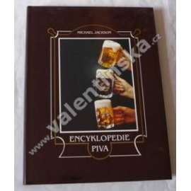 Encyklopedie piva [pivo, pivovary, pivovarství, pivovarnictví, vaření piva] HOL
