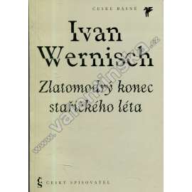 Zlatomodrý konec stařičkého léta (Ivan Wernisch) Zlatomodrý konec stařičkého léta (Ivan Wernisch)