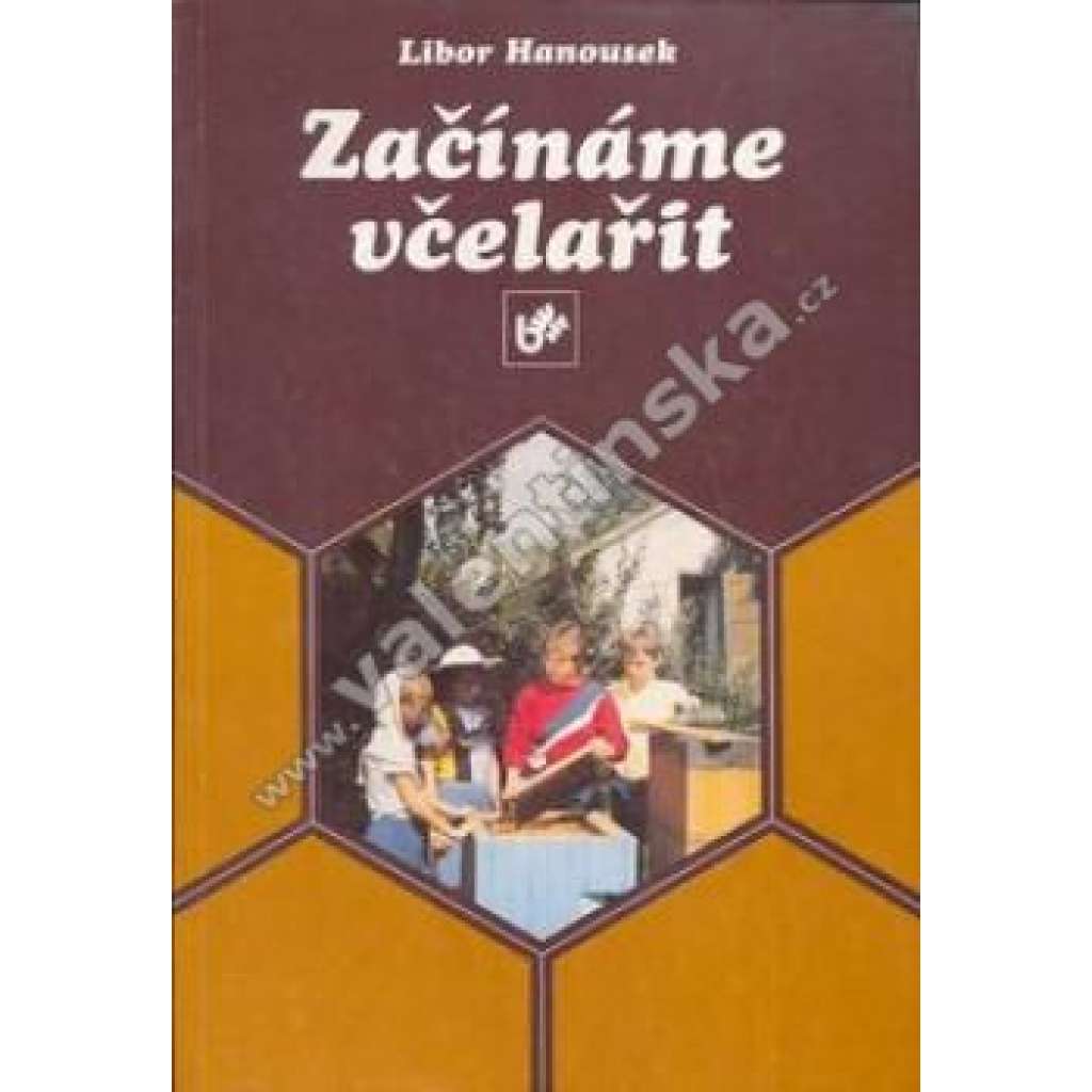 Začínáme včelařit (včely) Začínáme včelařit (včely)