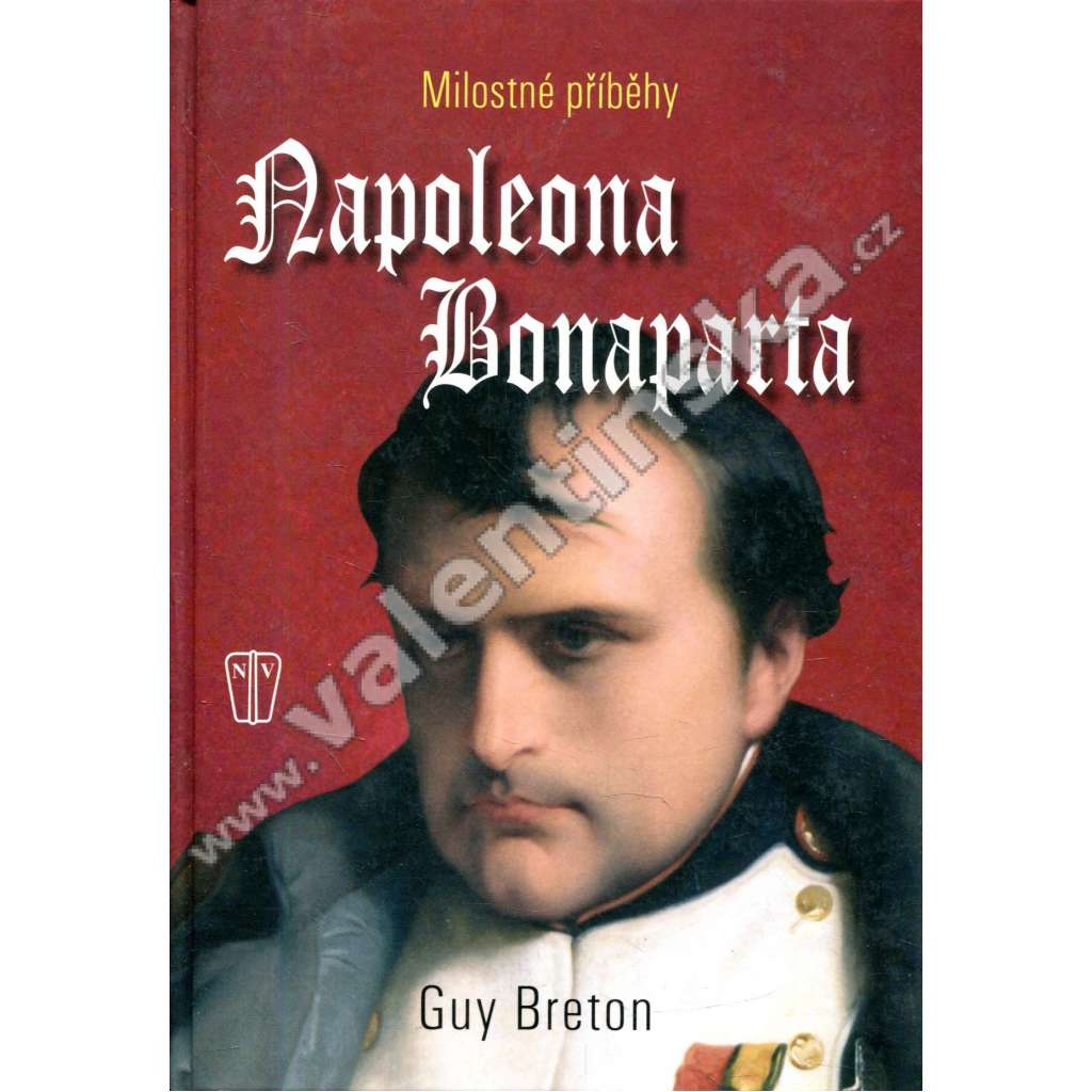 Milostné příběhy Napoleona Bonaparta