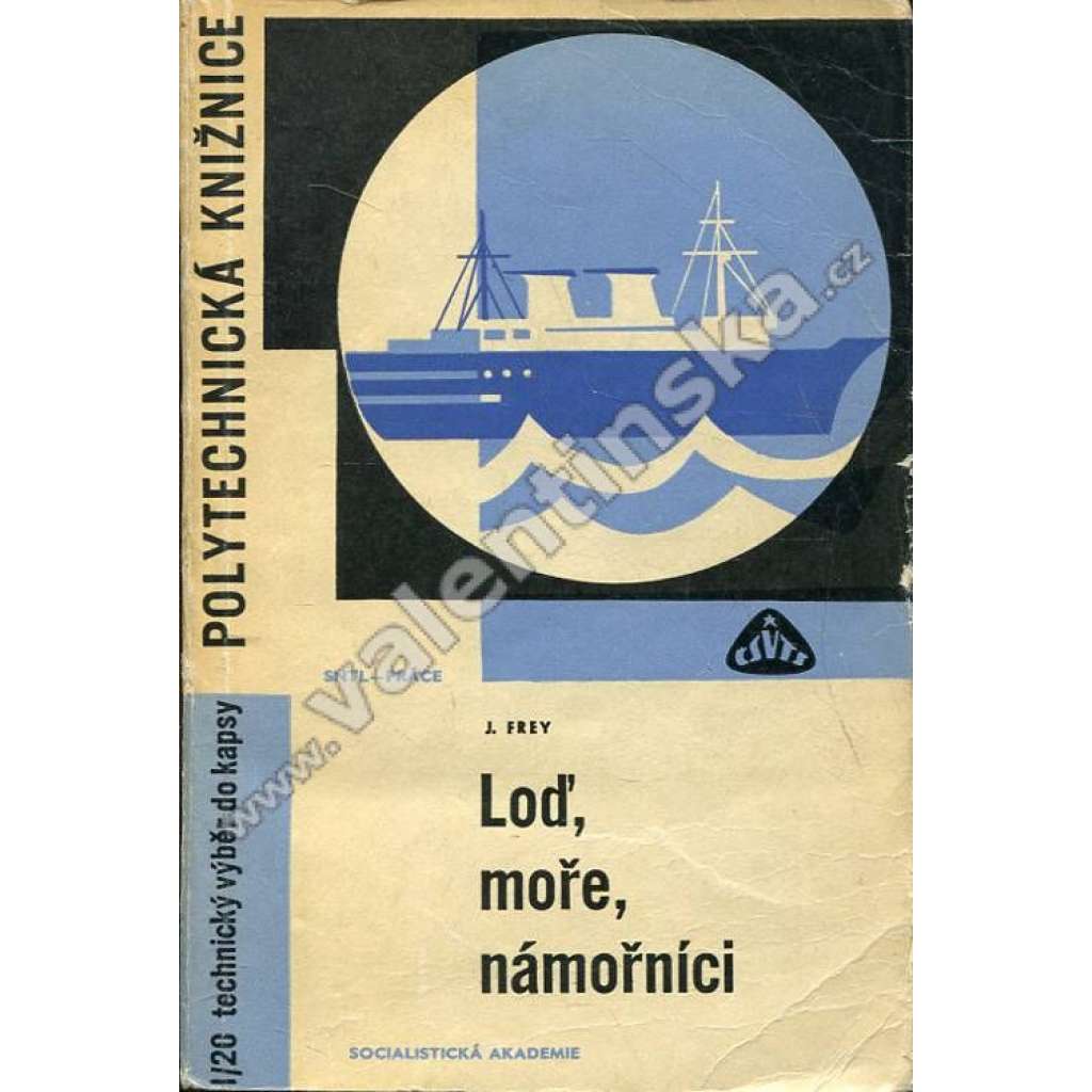 Loď, moře, námořníci