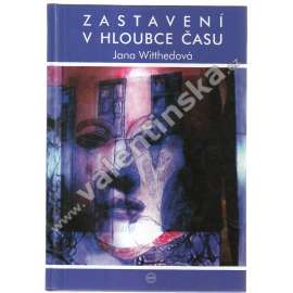Zastavení v hloubce času