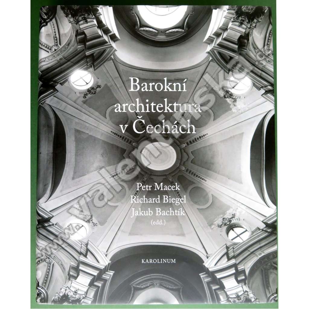 Barokní architektura v Čechách Biegel - Macek - Bachtík eds., Vlnas