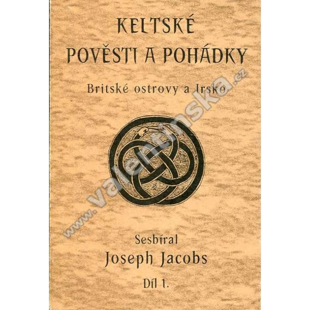 Keltské pověsti a pohádky, I. díl