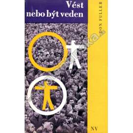 Vést nebo být veden