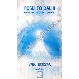 Pošli to dál II. * Kniha vzkazů lidem i vesmíru