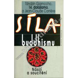 Síla buddhismu. Násilí a soucítění