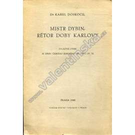 Mistr Dybin, rétor doby Karlovy