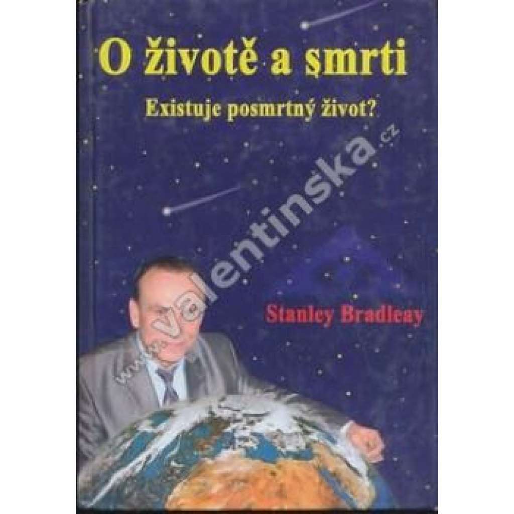 O životě a smrti.  Existuje posmrtný život?