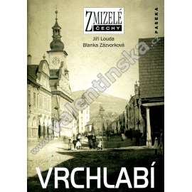 Vrchlabí (edice: Zmizelé Čechy) (Dějiny, fotografie, Krkonoše)