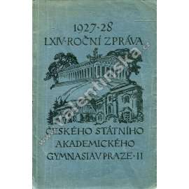 LXIV. roční zpráva Čes. státního akademického...