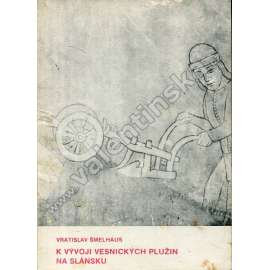 K vývoji vesnických plužin na Slánsku ( Slánsko, Slaný)