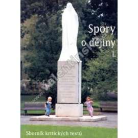 Spory o dějiny I.