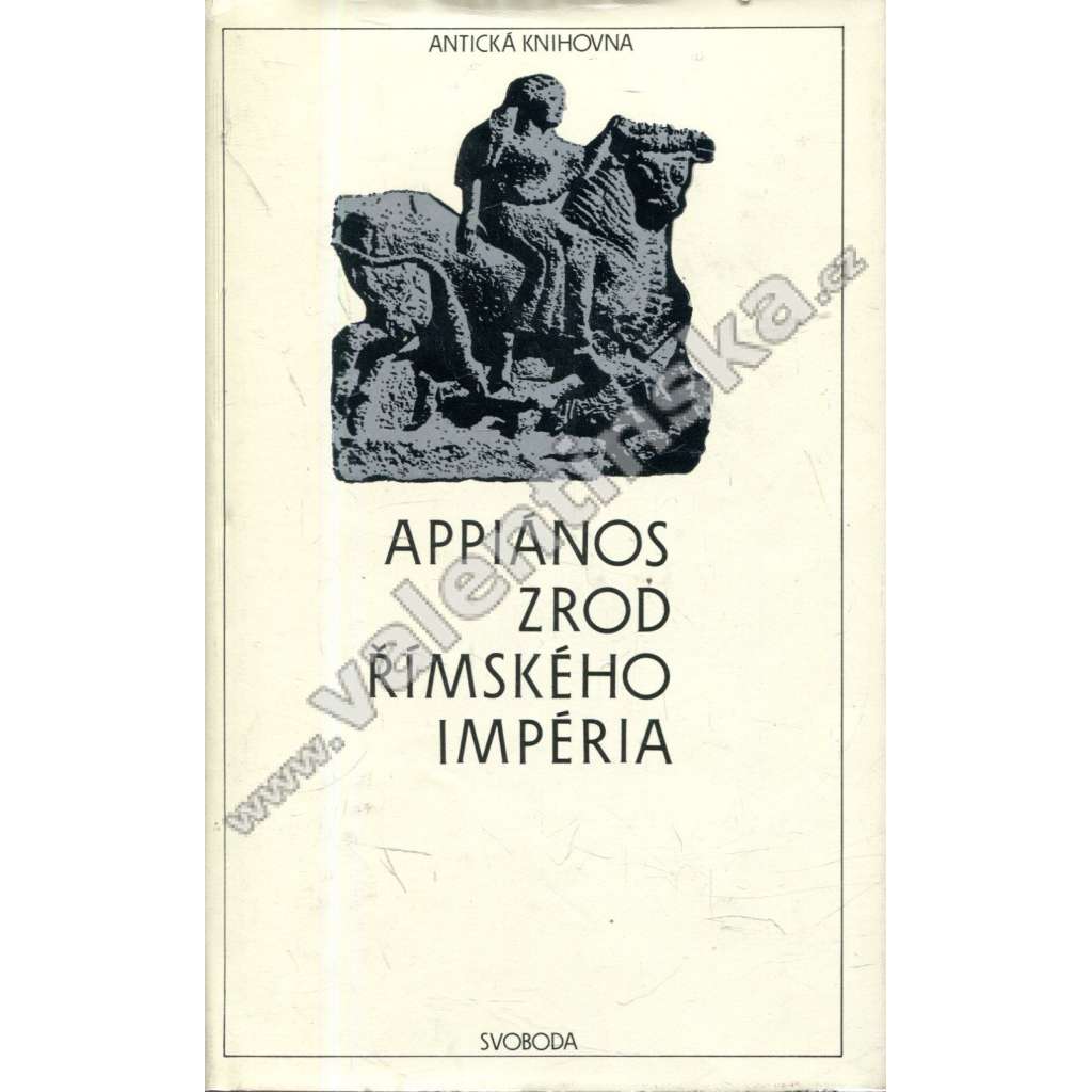 Zrod římského impéria (Antická knihovna sv. 55) Zrod římského impéria (Antická knihovna sv. 55)