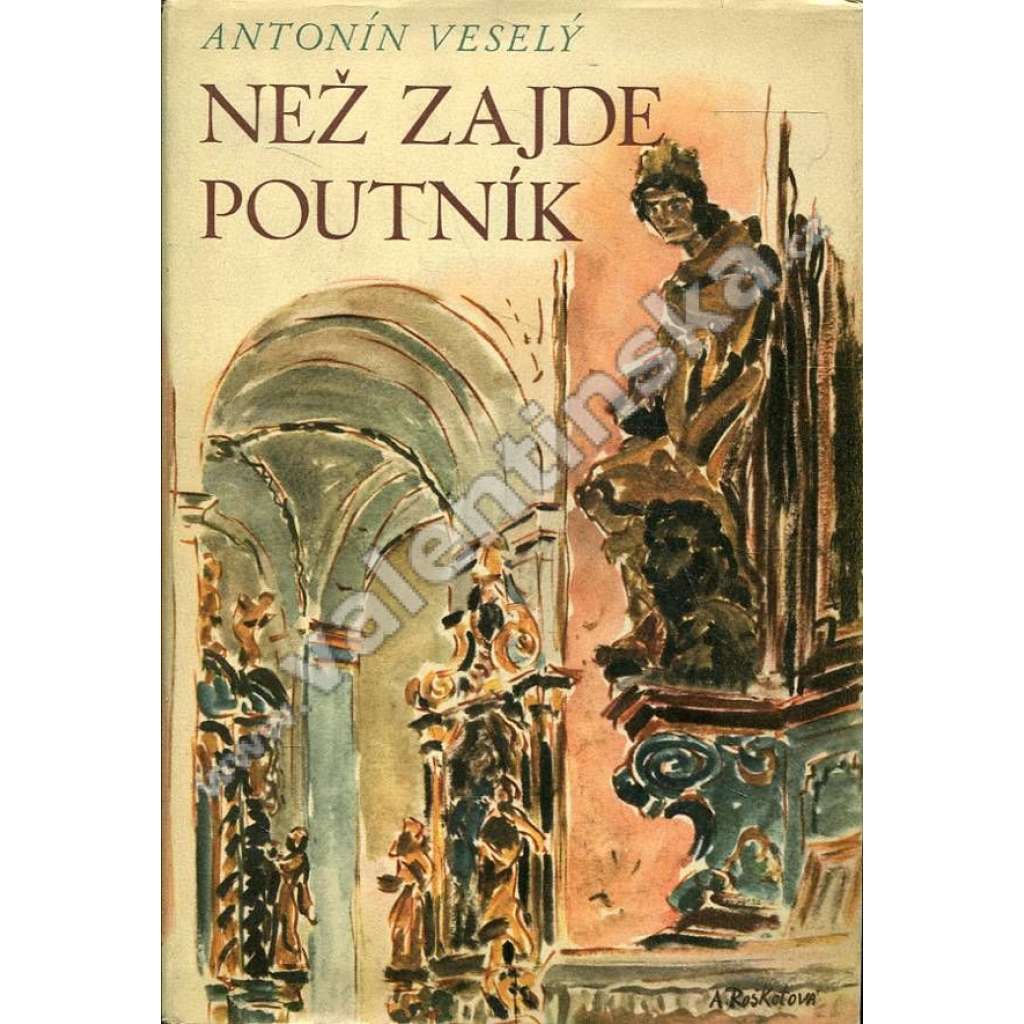 Než zajde poutník