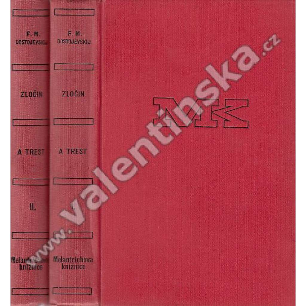 Zločin a trest I.- VI. ( 2 svazky) Zločin a trest I.- VI. ( 2 svazky)